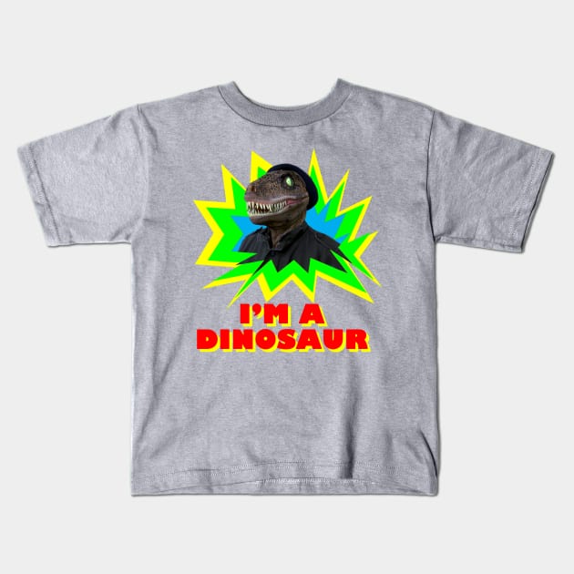 I'm a Dinosaur Kids T-Shirt by Channel Awesome